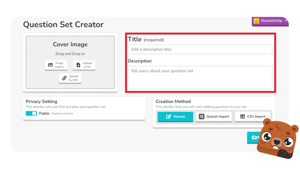 My Sets – Create and Manage Question Sets